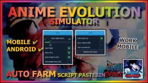 Read more about the article ANIME EVOLUTION SIMULATOR