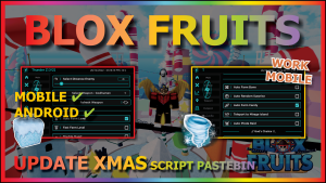Read more about the article BLOX FRUITS (UPDATE XMAS) 🎄🎅