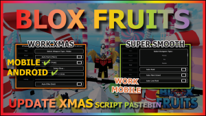 Read more about the article BLOX FRUITS (WORK UPDATE XMAS)🎄🎅