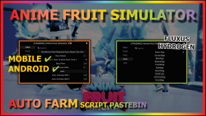 Read more about the article ANIME FRUIT SIMULATOR (LONE)