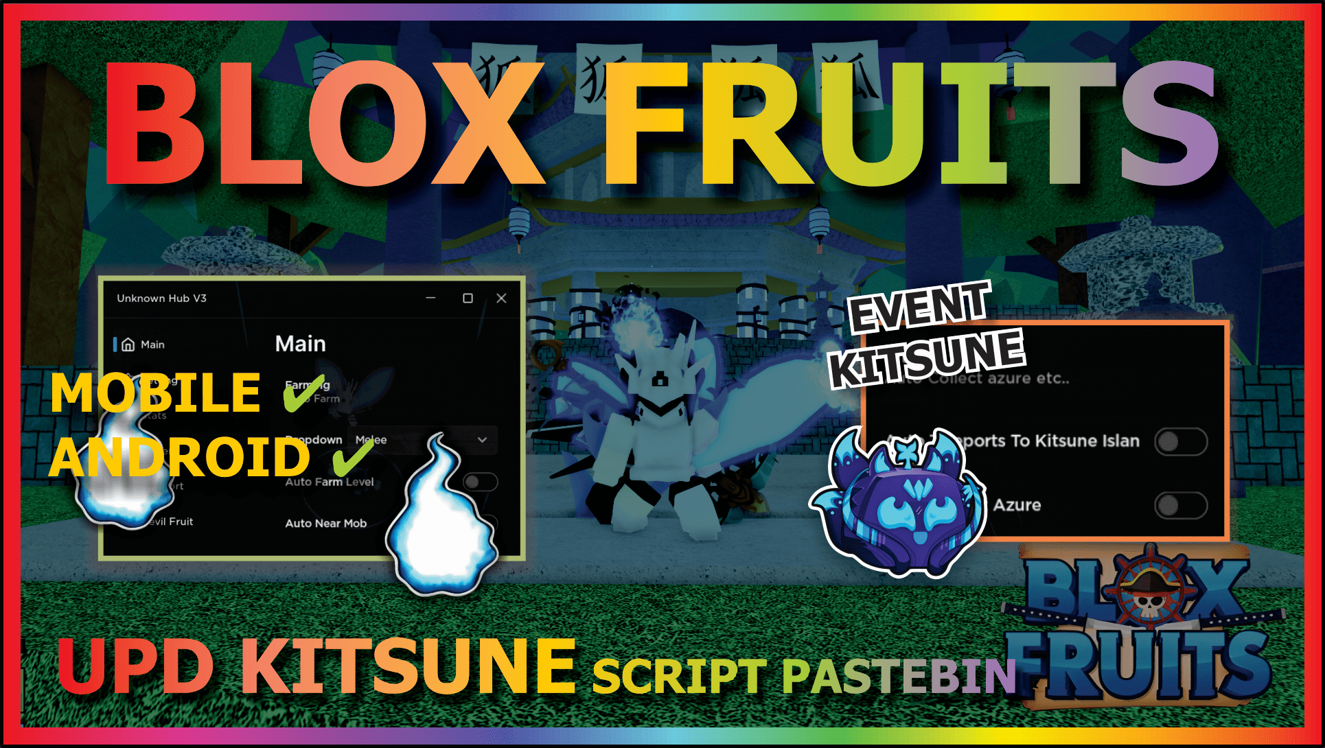 You are currently viewing BLOX FRUITS (UNKNOWN V3)⛩️