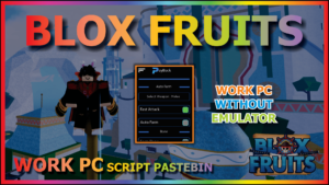 Read more about the article BLOX FRUITS (PC WITHOUT EMULATOR)