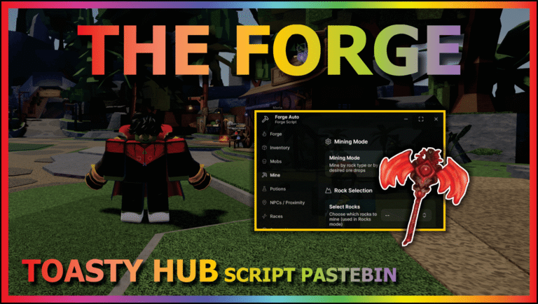The Forge Script – Toasty Hub