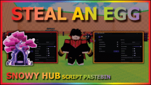 steal-an-egg-script-snowy-hub