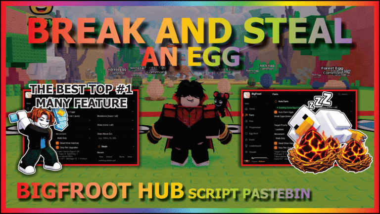Break and Steal an Egg Script Bigfroot Hub