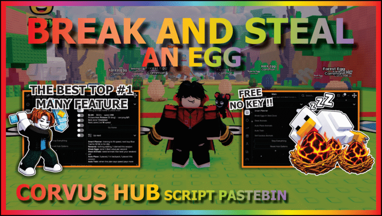 Break and Steal an Egg Script No Key Corvus Hub
