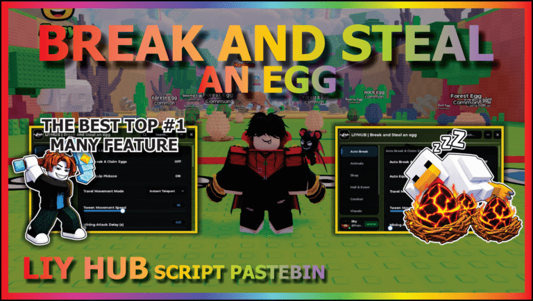 Break and Steal an Egg Script Liy Hub