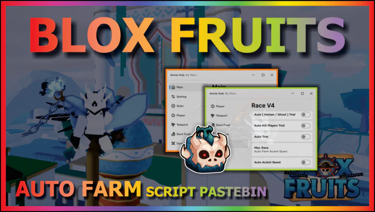 [ANNIE HUB] BLOX FRUITS – AUTO FARM | SMOOTH | NO LAG | RACE V4 | MASTERY